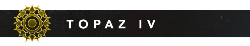 Topaz IV